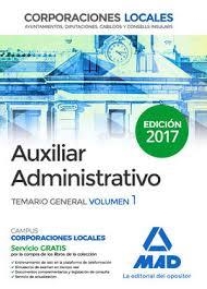 AUXILIARES ADMINISTRATIVOS DE CORPORACIONES LOCALES. TEMARIO GENERAL VOL 1 ED 2017 | 9788414204184 | NO DISPONIBLE | Librería Castillón - Comprar libros online Aragón, Barbastro