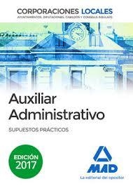 AUXILIARES ADMINISTRATIVOS DE CORPORACIONES LOCALES.SUPUESTOS PRÁCTICOS ED 2017 | 9788414204221 | NO DISPONIBLE | Librería Castillón - Comprar libros online Aragón, Barbastro