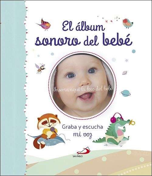 El álbum sonoro del bebé | 9788428552066 | Varios autores | Librería Castillón - Comprar libros online Aragón, Barbastro