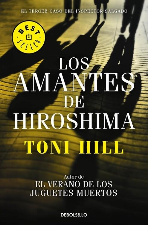 Los amantes de Hiroshima (Inspector Salgado 3) | 9788466338875 | Toni Hill | Librería Castillón - Comprar libros online Aragón, Barbastro