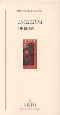 Celestina de rojas | 9788424918224 | DE MIGUEL MARTÍNEZ, EMILIO | Librería Castillón - Comprar libros online Aragón, Barbastro