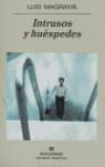 INTRUSOS Y HUESPEDES | 9788433968807 | MAGRINYA, LUIS (1960- ) | Librería Castillón - Comprar libros online Aragón, Barbastro