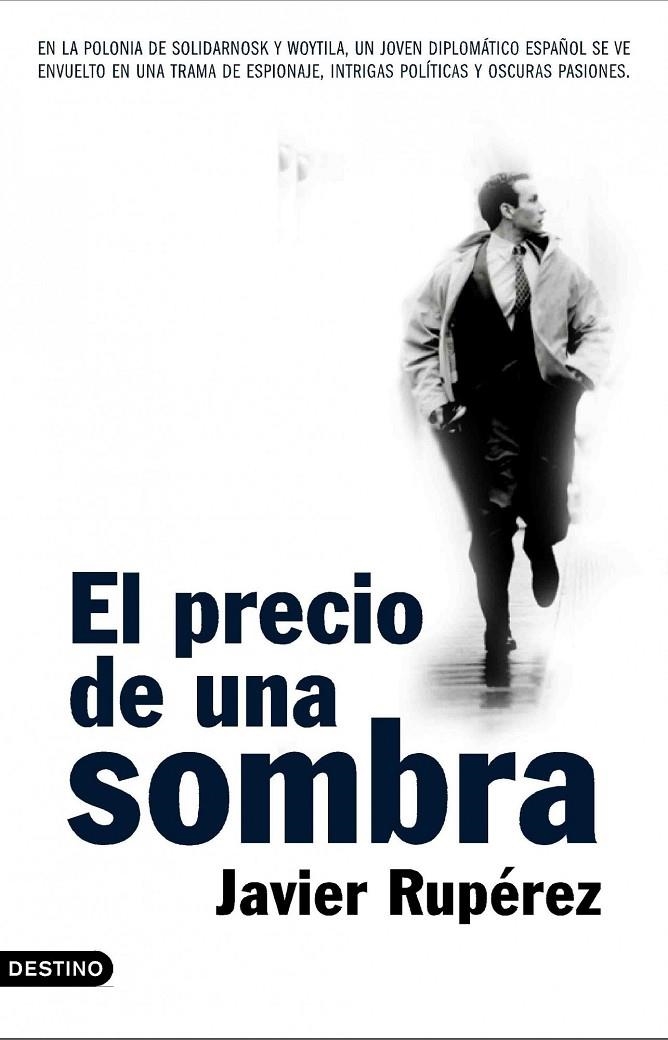 PRECIO DE UNA SOMBRA, EL | 9788423337187 | RUPEREZ, JAVIER | Librería Castillón - Comprar libros online Aragón, Barbastro