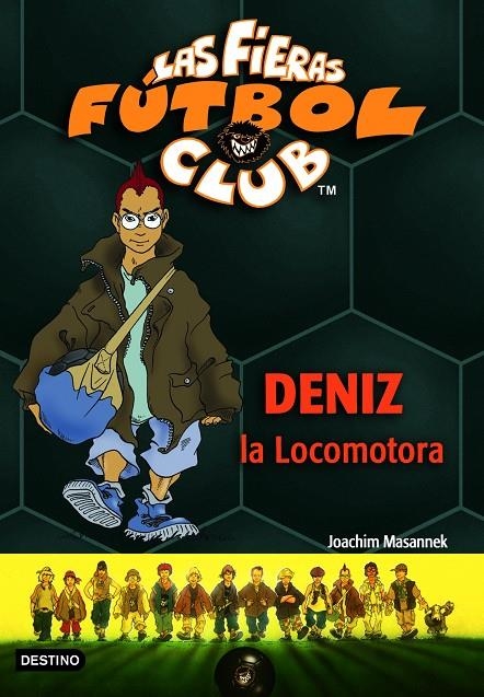 DENIZ LA LOCOMOTORA - FIERAS FUTBOL CLUB 5 | 9788408059332 | MASANNEK, JOACHIM | Librería Castillón - Comprar libros online Aragón, Barbastro