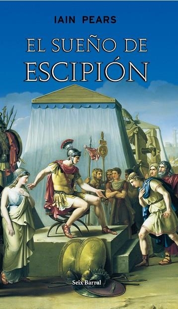 SUEÑO DE ESCIPION, EL (RUSTICA) | 9788432296567 | PEARS, IAIN | Librería Castillón - Comprar libros online Aragón, Barbastro