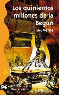 QUINIENTOS MILLONES DE LA BEGUN, LOS (LB) | 9788420659237 | VERNE, JULES (1828-1905) | Librería Castillón - Comprar libros online Aragón, Barbastro