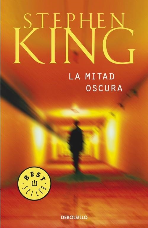 MITAD OSCURA, LA (DEBOLSILLO) | 9788497936743 | Stephen King | Librería Castillón - Comprar libros online Aragón, Barbastro