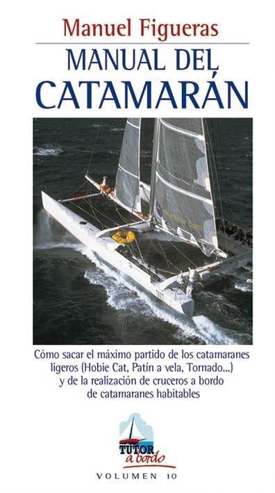 MANUAL DEL CATAMARÁN | 9788479025014 | Figueras, Manuel | Librería Castillón - Comprar libros online Aragón, Barbastro