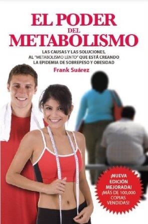 El poder del metabolismo | 9788494116605 | Suárez, Frank | Librería Castillón - Comprar libros online Aragón, Barbastro