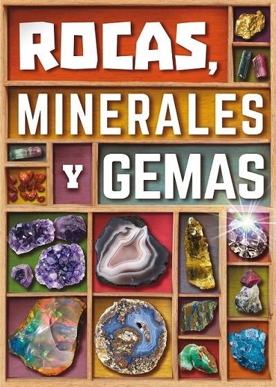 ROCAS, MINERALES Y GEMAS | 9788467590784 | Farndon, John | Librería Castillón - Comprar libros online Aragón, Barbastro