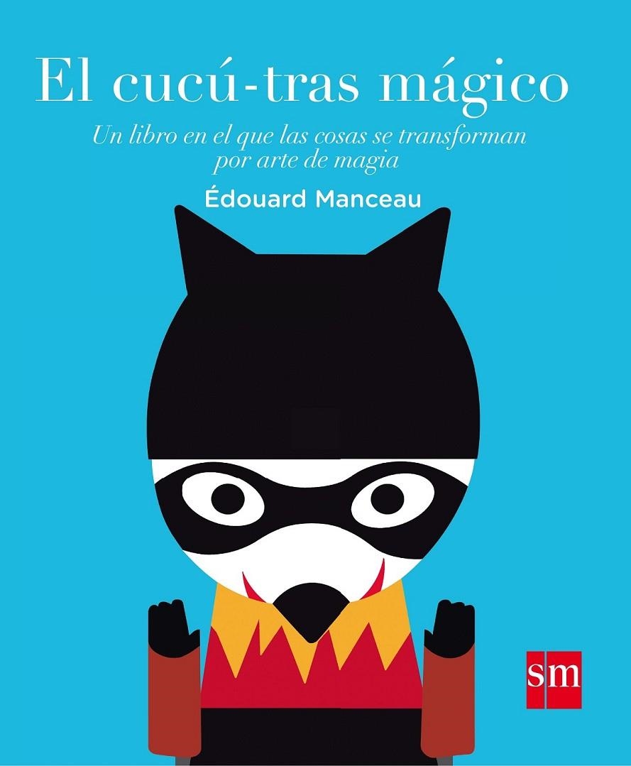 EL CUCU-TRAS MAGICO | 9788467591040 | Manceau, Édouard | Librería Castillón - Comprar libros online Aragón, Barbastro