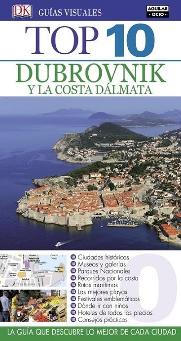 Dubrovnik y la costa Dálmata (Guías Top 10) | 9788403516687 | VV.AA. | Librería Castillón - Comprar libros online Aragón, Barbastro