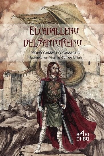 El caballero del Santo Reino | 9788416777396 | Camacho Camacho, Pedro | Librería Castillón - Comprar libros online Aragón, Barbastro