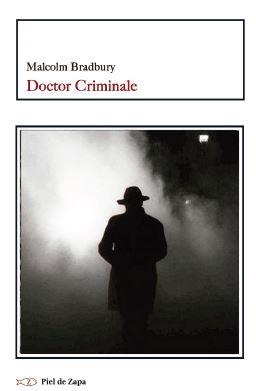 Doctor Criminale | 9788416995080 | Bradbury, Malcolm | Librería Castillón - Comprar libros online Aragón, Barbastro