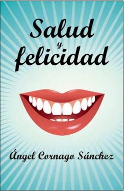 Salud y felicidad | 9788429326284 | Cornaga Sanchez, Angel | Librería Castillón - Comprar libros online Aragón, Barbastro