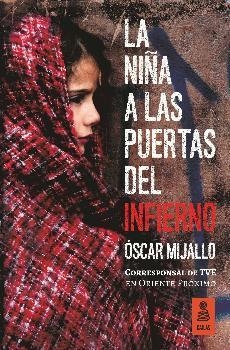 La niña a las puertas del infierno | 9788416523726 | Mijallo Gómez, Óscar | Librería Castillón - Comprar libros online Aragón, Barbastro