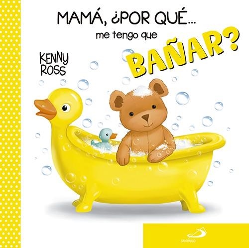 Mamá, ¿por qué... me tengo que bañar? | 9788428549370 | Casalis, Anna | Librería Castillón - Comprar libros online Aragón, Barbastro