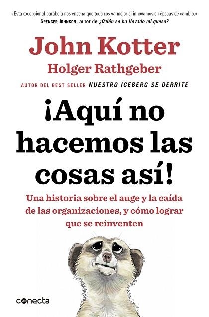 ¡Aquí no hacemos las cosas así! | 9788416029884 | Holger Rathgeber John Paul Kotter | Librería Castillón - Comprar libros online Aragón, Barbastro