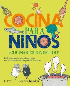 Cocina para niños | 9788416138883 | Chandler, Jenny | Librería Castillón - Comprar libros online Aragón, Barbastro