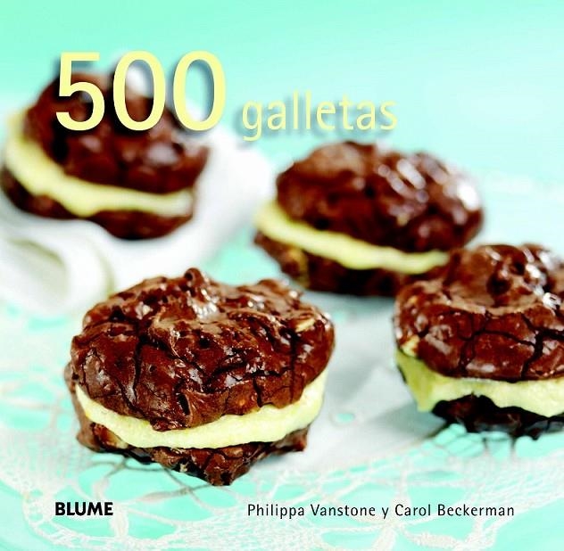 500 galletas | 9788415317609 | Vanstone, Philippa; Beckerman, Carol | Librería Castillón - Comprar libros online Aragón, Barbastro