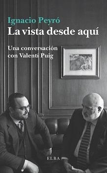 La vista desde aquí | 9788494552465 | Puig, Valentí | Librería Castillón - Comprar libros online Aragón, Barbastro