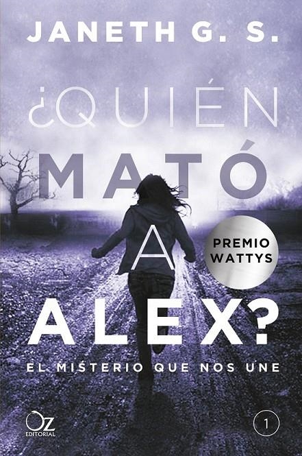 ¿Quién mató a Alex? : El misterio que nos une | 9788416224548 | G. S., Janeth | Librería Castillón - Comprar libros online Aragón, Barbastro