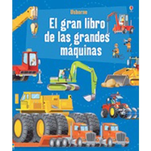 EL GRAN LIBRO DE LAS GRANDES MAQUINAS | 9781474933544 | LACEY MINNA | Librería Castillón - Comprar libros online Aragón, Barbastro