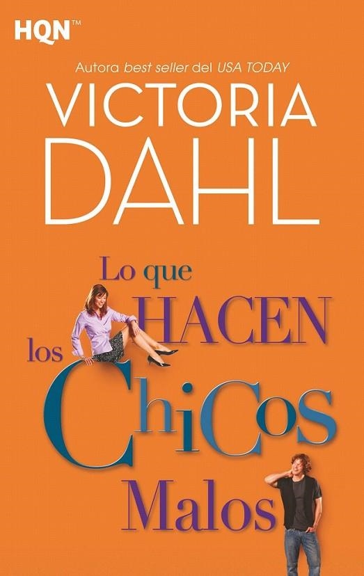 Lo que hacen los chicos malos | 9788468790961 | Dahl, Victoria | Librería Castillón - Comprar libros online Aragón, Barbastro