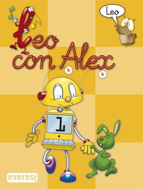 Leo con Alex 1. Leo | 9788424182588 | Díez Torío Ana María / Estébanez Estébanez Aurora / Calvo Rojo María del Carmen | Librería Castillón - Comprar libros online Aragón, Barbastro