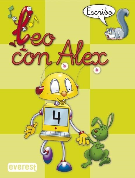 Leo con Álex 4. Escribo | 9788424182656 | Díez Torío Ana María / Estébanez Estébanez Aurora / Calvo Rojo María del Carmen | Librería Castillón - Comprar libros online Aragón, Barbastro