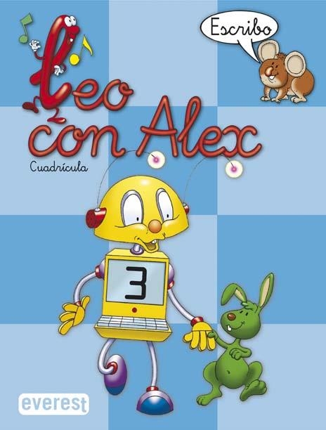 Leo con Álex 3. Escribo. Cuadrícula | 9788424109028 | Díez Torío Ana María / Estébanez Estébanez Aurora / Calvo Rojo María del Carmen | Librería Castillón - Comprar libros online Aragón, Barbastro