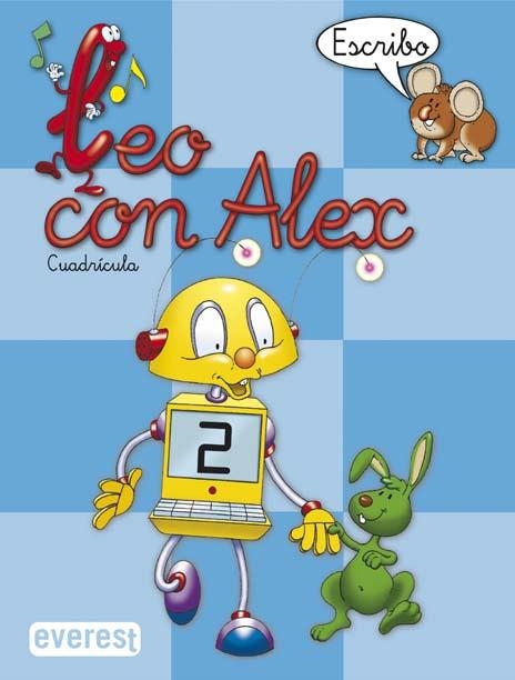 Leo con Álex 2. Escribo. Cuadrícula | 9788424109011 | Díez Torío Ana María / Estébanez Estébanez Aurora / Calvo Rojo María del Carmen | Librería Castillón - Comprar libros online Aragón, Barbastro