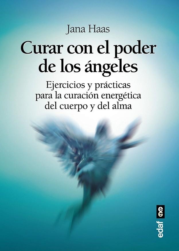 Curar con el poder de los ángeles | 9788441437128 | Hass, Jana | Librería Castillón - Comprar libros online Aragón, Barbastro