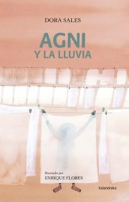 Agni y la lluvia | 9788484643036 | Sales, Dora | Librería Castillón - Comprar libros online Aragón, Barbastro