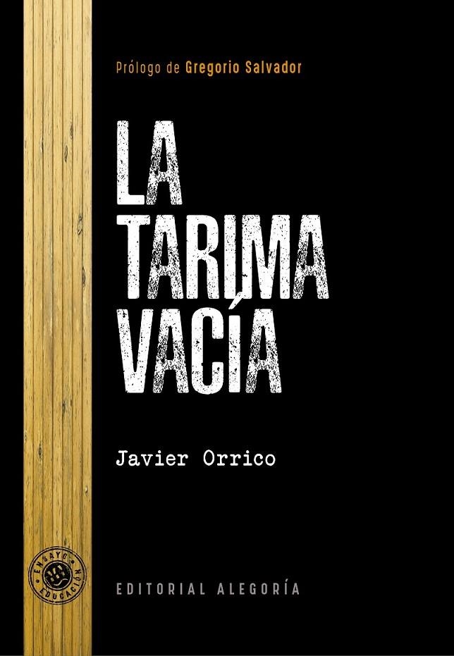 La tarima vacía | 9788415380481 | Orrico Martínez, Javier | Librería Castillón - Comprar libros online Aragón, Barbastro