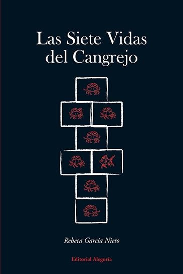 Las siete vidas del cangrejo | 9788415380269 | GARCÍA NIETO, REBECA | Librería Castillón - Comprar libros online Aragón, Barbastro