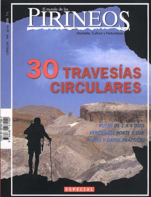 30 TRAVESIAS CIRCULARES (ESPECIAL MUNDO PIRINEOS 4) | 9788482161990 | EL MUNDO DE LOS PIRINEOS | Librería Castillón - Comprar libros online Aragón, Barbastro