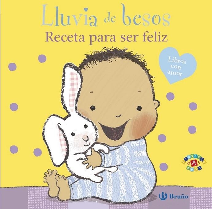 Lluvia de besos. Receta para ser feliz | 9788469607893 | Dodd, Emma | Librería Castillón - Comprar libros online Aragón, Barbastro