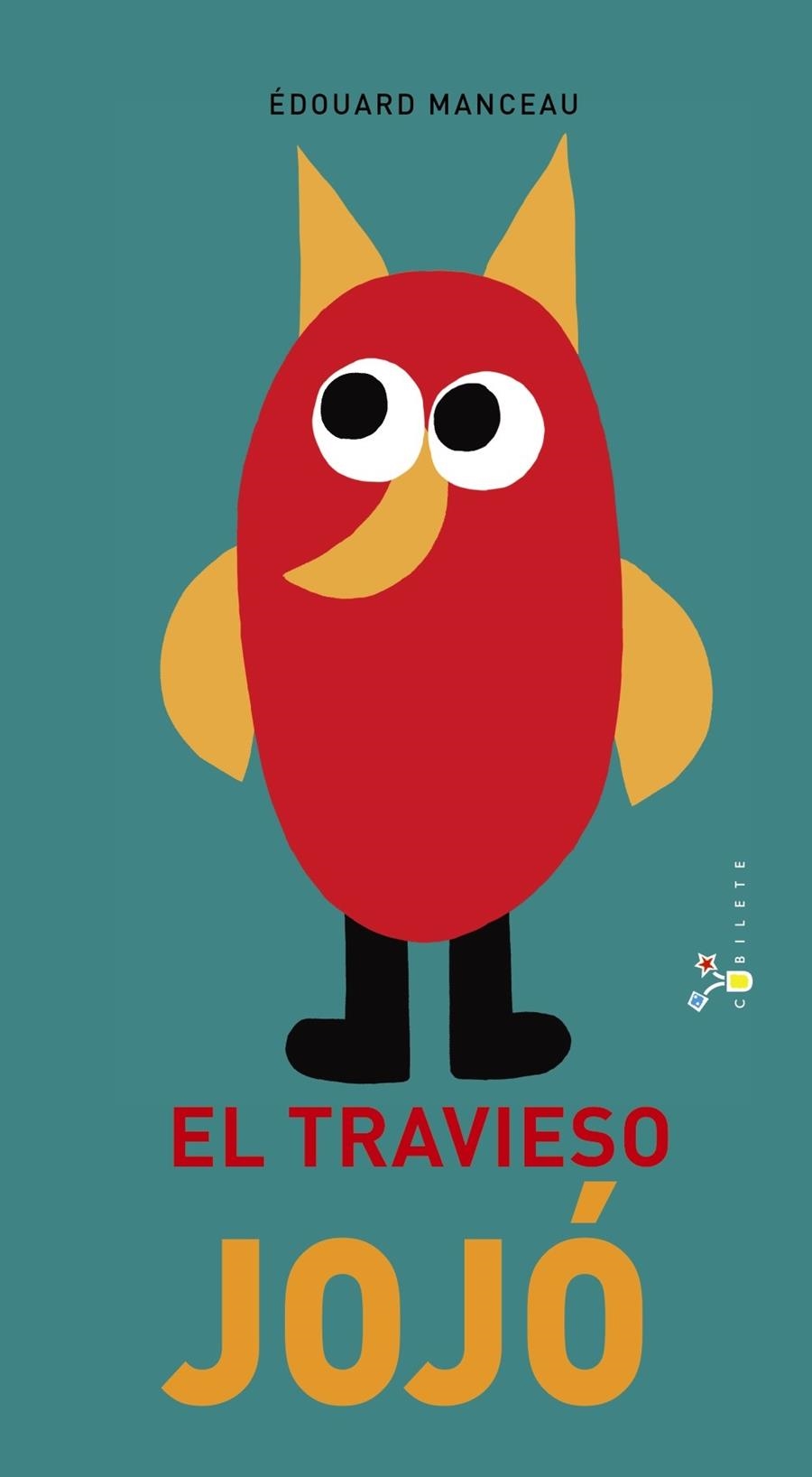 El travieso Jojó | 9788469620427 | Manceau, Édouard | Librería Castillón - Comprar libros online Aragón, Barbastro