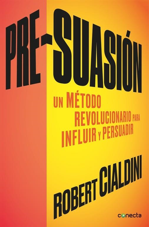 Pre-suasión | 9788416029662 | Robert Cialdini | Librería Castillón - Comprar libros online Aragón, Barbastro