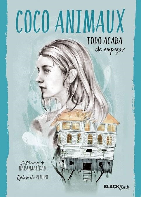 Todo acaba de empezar (Colección #BlackBirds) | 9788420485928 | Coco Animaux | Librería Castillón - Comprar libros online Aragón, Barbastro