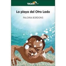 LA PLAYA DEL OTRO LADO | 9788468331195 | BORDONS, PALOMA | Librería Castillón - Comprar libros online Aragón, Barbastro