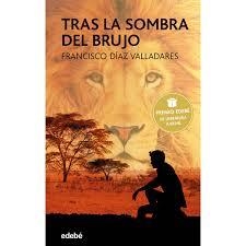 TRAS LA SOMBRE DEL BRUJO | 9788468332741 | DÍAZ VALLADARES, FRANCISCO | Librería Castillón - Comprar libros online Aragón, Barbastro