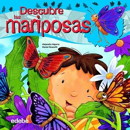 Descubre el mundo de las MARIPOSAS | 9788468307862 | Algarra Pujante, Alejandro | Librería Castillón - Comprar libros online Aragón, Barbastro