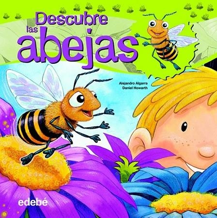 Descubre el mundo de las abejas | 9788468307893 | Algarra Pujante, Alejandro | Librería Castillón - Comprar libros online Aragón, Barbastro