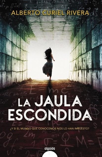 La jaula escondida | 9788490677551 | Curiel, Alberto | Librería Castillón - Comprar libros online Aragón, Barbastro