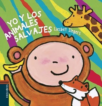 Yo y los animales salvajes | 9788414006245 | Slegers, Liesbet | Librería Castillón - Comprar libros online Aragón, Barbastro