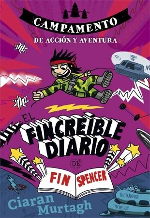 El Fincreíble diario de Fin Spencer 3 | 9788424659950 | Murtagh, Ciaran | Librería Castillón - Comprar libros online Aragón, Barbastro