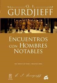 Encuentros con hombres notables | 9788484455745 | Gurdjieff, G. I. | Librería Castillón - Comprar libros online Aragón, Barbastro