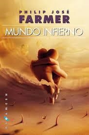 Mundo infierno | 9788416035519 | Farmer, Philip José | Librería Castillón - Comprar libros online Aragón, Barbastro